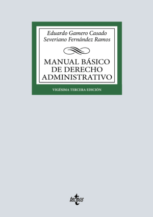 MANUAL BÁSICO DE DERECHO ADMINISTRATIVO. 23ª ED.