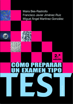 COMO PREPARAR UN EXAMEN TIPO TEST. 3ª ED.
