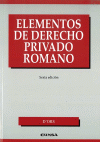 ELEMENTOS DE DERECHO PRIVADO ROMANO. 6ª ED.