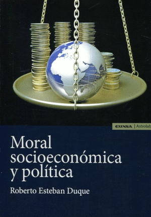 MORAL SOCIOECONÓMICA Y POLÍTICA