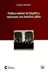 POLÍTICA EXTERIOR DE ESPAÑA Y RELACIONES CON AMÉRICA LATINA
