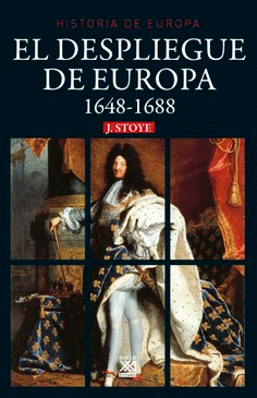 EL DESPLIEGUE DE EUROPA 1648-1688