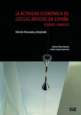 LA ACTIVIDAD ECONÓMICA DE LOS/LAS ARTISTAS EN ESPAÑA