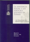 LA ASISTENCIA SOCIAL Y LOS SERVICIOS SOCIALES EN ESPAÑA 2ª ED