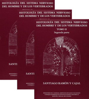 HISTOLOGÍA DEL SISTEMA NERVIOSO DEL HOMBRE Y DE LOS VERTEBRADOS. OBRA COMPLETA
