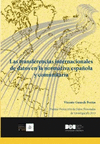 LAS TRANSFERENCIAS INTERNACIONALES DE DATOS EN LA NORMATIVA ESPAÑOLA Y COMUNITARIA