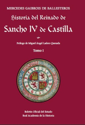 HISTORIA DEL REINADO DE SANCHO IV DE CASTILLA. (3 TOMOS).