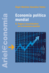 ECONOMÍA POLÍTICA MUNDIAL II. PUGNA E INCERTIDUMBRE EN LA ECONOMÍA MUNDIAL