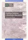 FONÉTICA HISTÓRICA Y FONOLOGÍA DIACRÓNICA