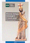 HISTORIA ANTIGUA UNIVERSAL II. EL MUNDO GRIEGO