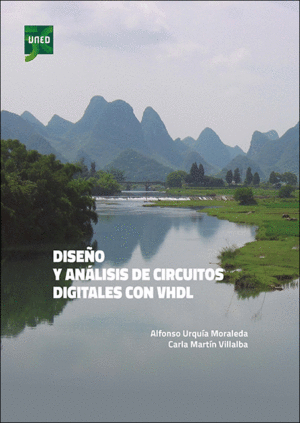 DISEÑO Y ANÁLISIS DE CIRCUITOS DIGITALES CON VHDL. 2 ED.