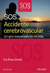 SOS... ACCIDENTE CEREBROVASCULAR