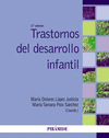 TRASTORNOS DEL DESARROLLO INFANTIL. 2ª ED.