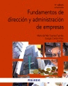 FUNDAMENTOS DE DIRECCIÓN Y ADMINISTRACIÓN DE EMPRESAS. 3ª ED.