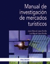 MANUAL DE INVESTIGACIÓN DE MERCADOS TURÍSTICOS