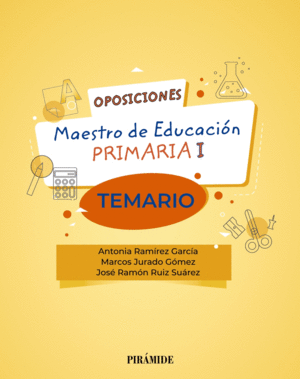OPOSICIONES A MAESTRO DE EDUCACIÓN PRIMARIA I. TEMARIO
