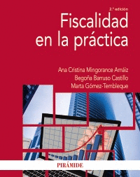 FISCALIDAD EN LA PRÁCTICA. 2ª ED.