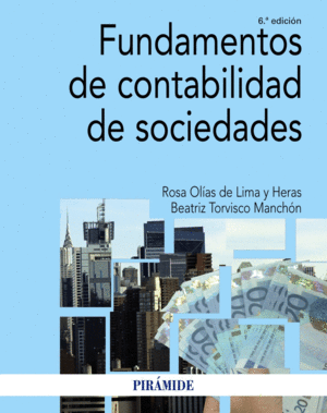 FUNDAMENTOS DE CONTABILIDAD DE SOCIEDADES. 6ª ED.