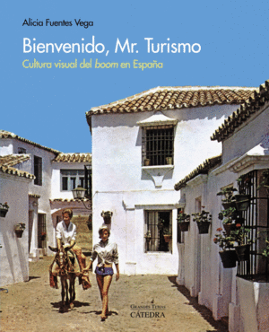 BIENVENIDO, MR. TURISMO