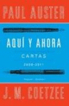 AQUÍ Y AHORA. CARTAS 2008-2011