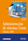 ADMINISTRACIÓN DE SISTEMAS LINUX. EDICIÓN 2008