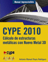 CYPE 2010. CÁLCULO DE ESTRUCTURAS METÁLICAS CON NUEVO METAL 3D