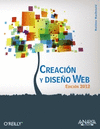 CREACIÓN Y DISEÑO WEB. EDICIÓN 2012