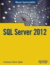 MANUAL IMPRESCINDIBLE. SQL SERVER 2012