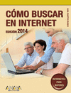 CÓMO BUSCAR EN INTERNET. EDICIÓN 2014