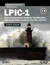 LPIC-1. LINUX PROFESSIONAL INSTITUTE CERTIFICATION. 4ª ED.