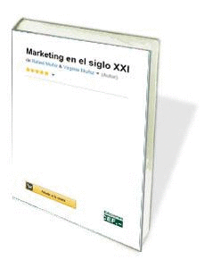 MARKETING EN EL SIGLO XXI. 2ª ED.
