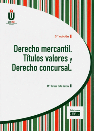 DERECHO MERCANTIL. TÍTULOS VALORES Y DERECHO CONCURSAL. 5ª ED.