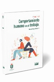COMPORTAMIENTO HUMANO EN EL TRABAJO (2ª EDICIÓN)