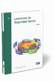 LECCIONES DE SEGURIDAD SOCIAL. 7ª ED.