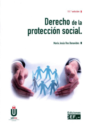 DERECHO DE LA PROTECCIÓN SOCIAL. 11ª ED.