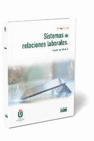 SISTEMAS DE RELACIONES LABORALES. 3 ED.