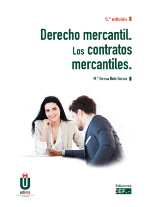 DERECHO MERCANTIL. LOS CONTRATOS MERCANTILES. 5 ED.