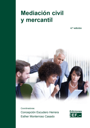 MEDIACIÓN CIVIL Y MERCANTIL. 4 ED.