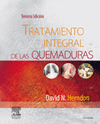 TRATAMIENTO INTEGRAL DE LAS QUEMADURAS 3ª ED