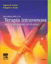 INTRODUCCIÓN A LA TERAPIA INTRAVENOSA PARA PROFESIONALES DE LA SALUD
