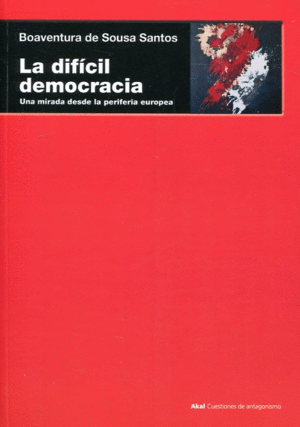 LA DIFÍCIL DEMOCRACIA