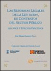 LAS REFORMAS LEGALES DE LA LEY 39/2007, DE CONTRATOS DEL SECTOR PÚBLICO