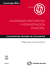 CIUDADANÍA PARTICIPATIVA Y ADMINISTRACIÓN MUNICIPAL