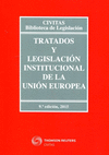 TRATADOS Y LEGISLACIÓN INSTITUCIONAL DE LA UNIÓN EUROPEA. 9ª ED.