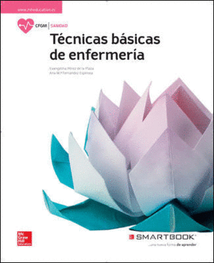 TÉCNICAS BÁSICAS DE ENFERMERÍA. GM. LIBRO ALUMNO + SMARTBOOK.