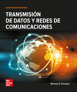 TRANSMISIÓN DE DATOS Y REDES DE COMUNICACIONES. 5ED.
