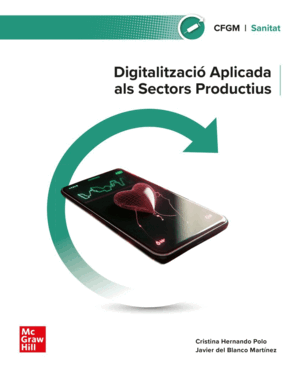 DIGITALITZACIÓ APLICADA ALS SECTORS PRODUCTIUS . GRAU MITJÀ. SANITAT