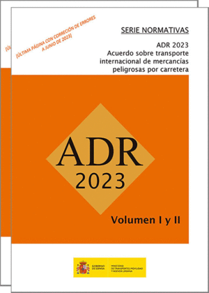 ADR-2023 ACUERDO EUROPEO SOBRE TRANSPORTE INTERNACIONAL DE MERCANCÍAS PELIGROSAS. 2 VOLÚMENES