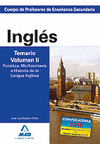 CUERPO DE PROFESORES DE ENSEÑANZA SECUNDARIA. INGLÉS. TEMARIO VOLUMEN II. 2012