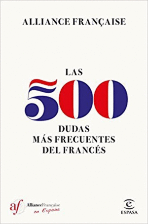 LAS 500 DUDAS MAS FRECUENTES DEL FRANCÉS